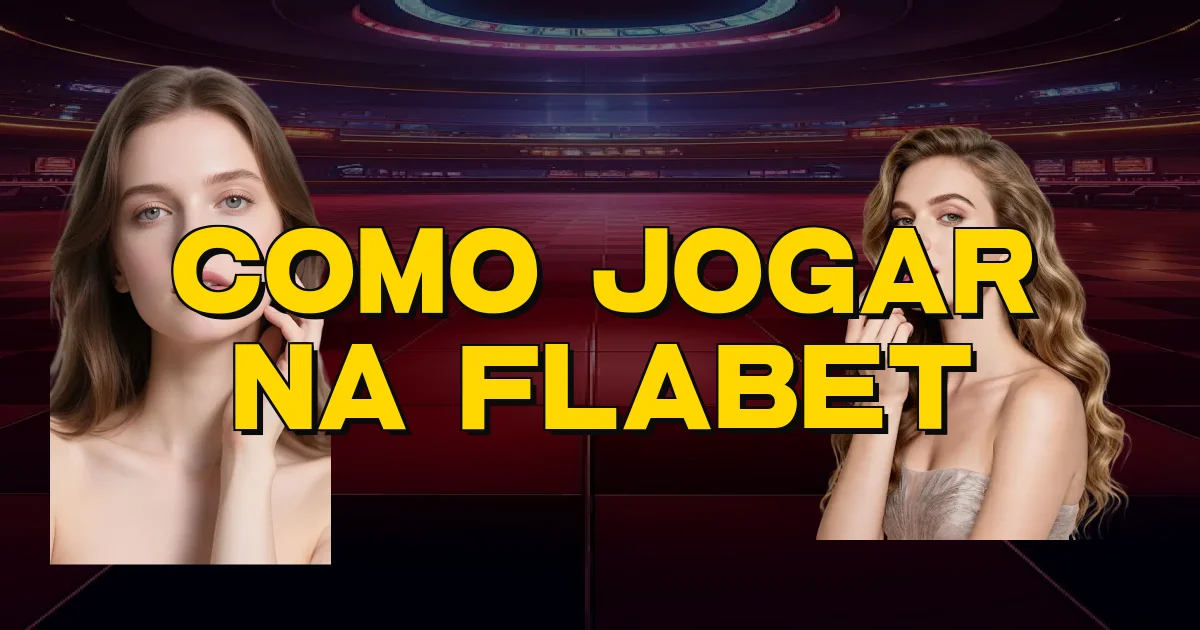 Como Jogar Na Flabet Oficial