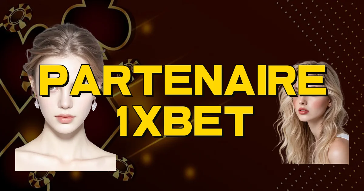 Partenaire 1Xbet Oficial