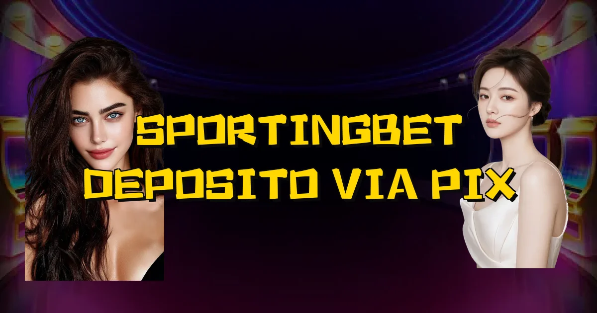 Sportingbet Deposito Via Pix Oficial